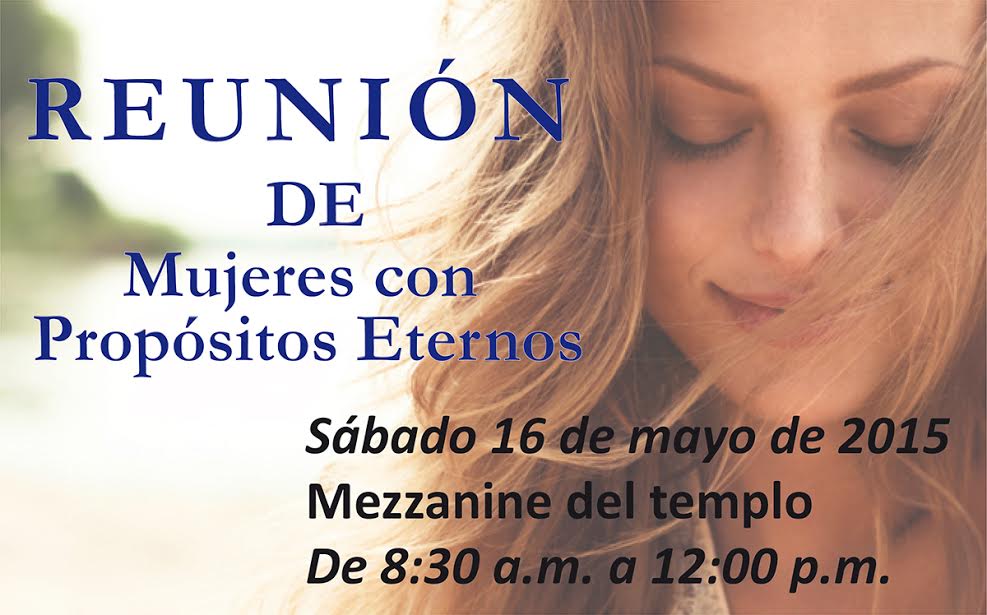 Reunión de Mujeres con Propósitos Eternos
